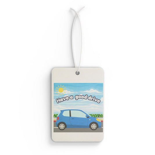 Car Air Freshener – "Have a Good Drive" Blue Car Scented Hanging Accent